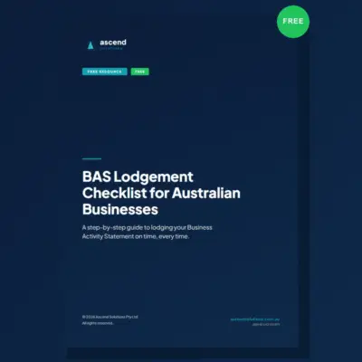 BAS Lodgement Checklist for Australian Businesses