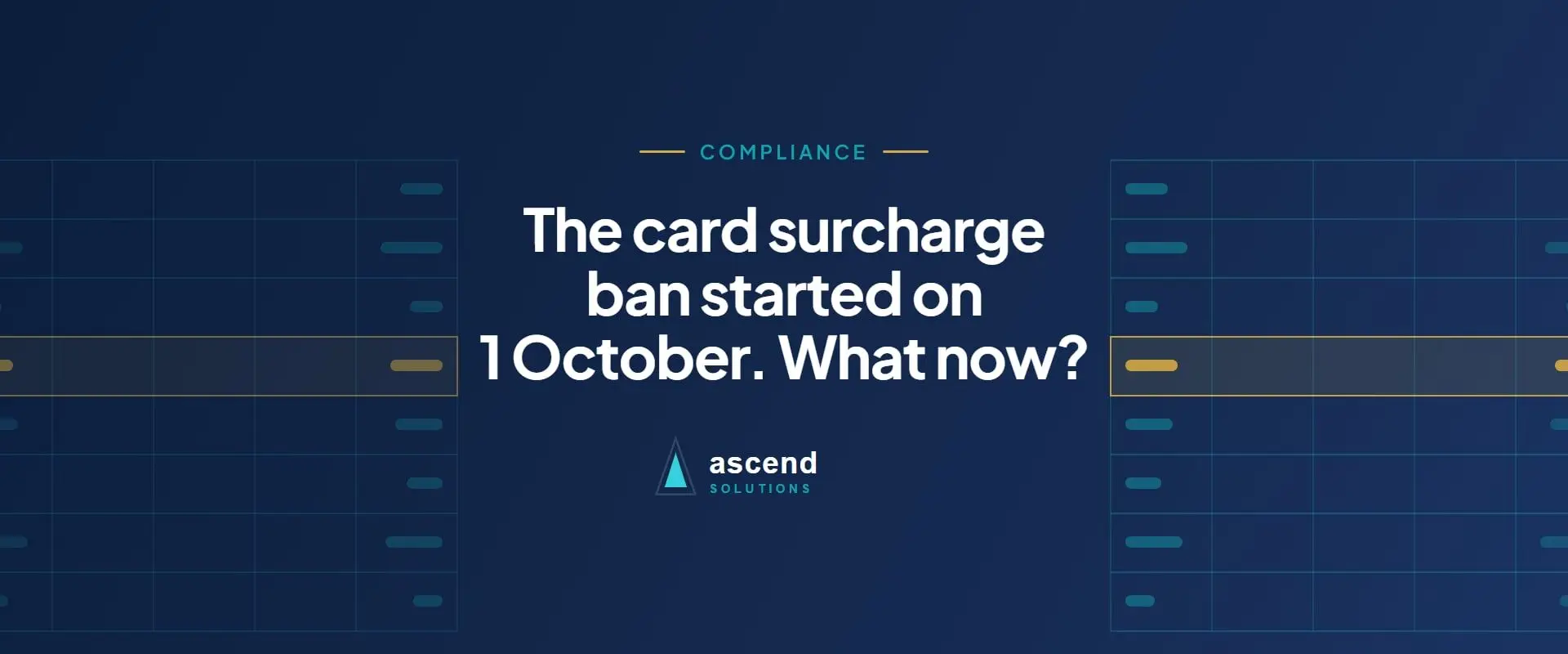 Cover for the Ascend Solutions article: The card surcharge ban started on 1 October. What now?