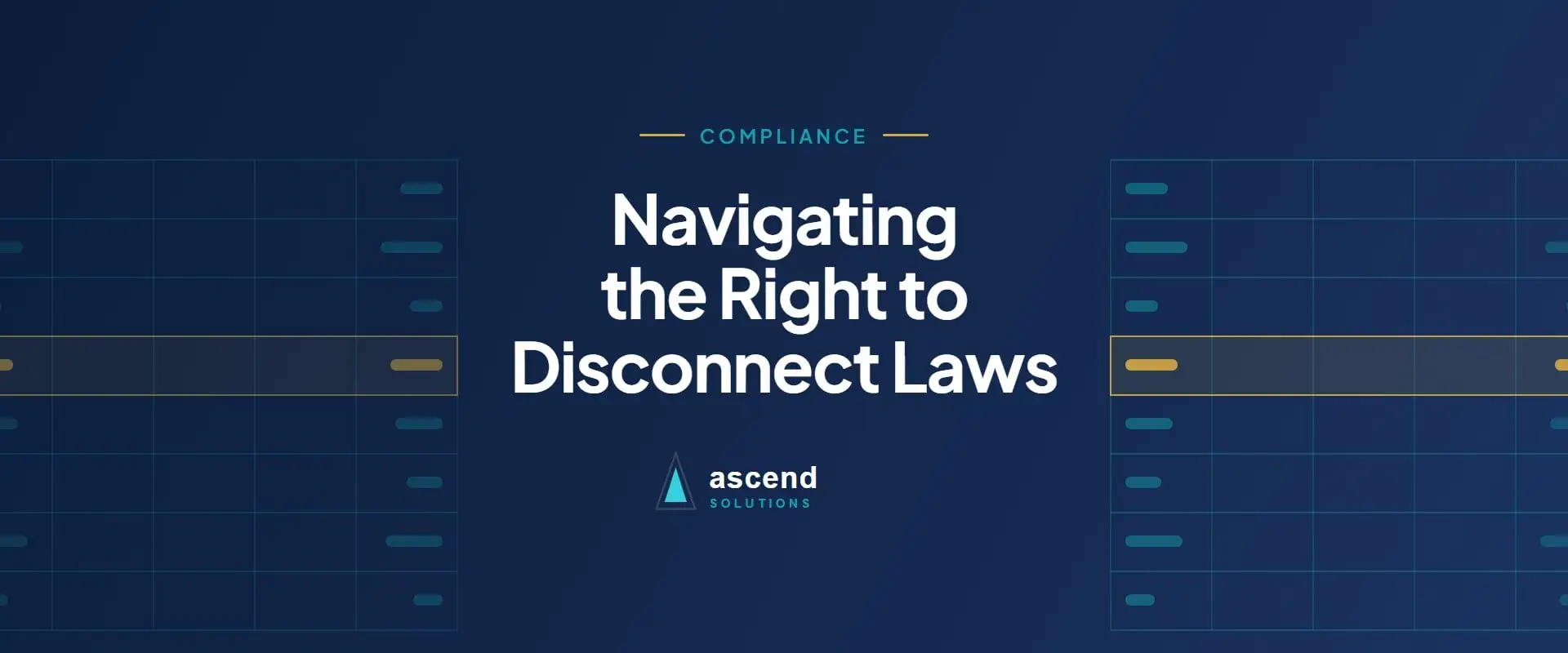 Cover for the Ascend Solutions article: Navigating the Right to Disconnect Laws